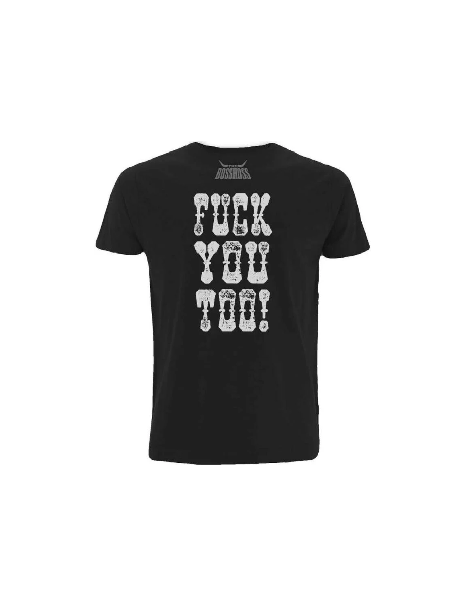 Fuck You Too Shirt